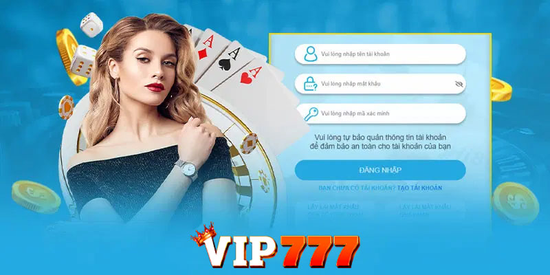 Các bước chuẩn bị trước khi đăng nhập Vip777